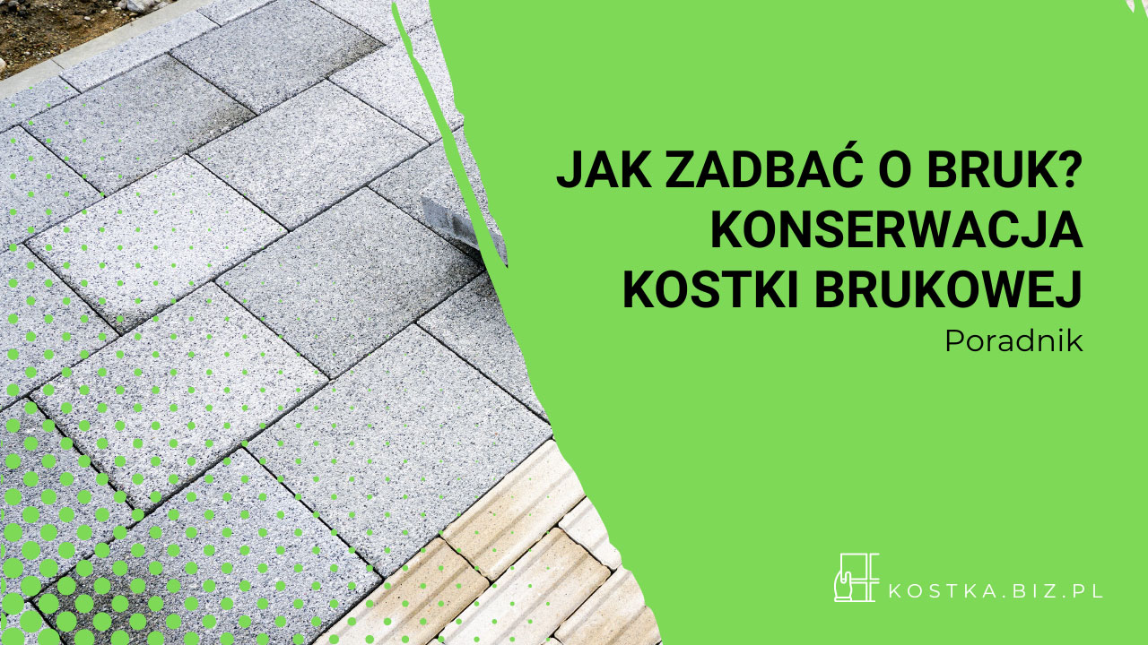 Konserwacja kostki brukowej